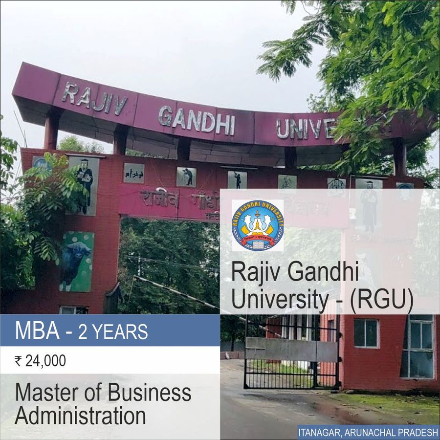 Master of Business Administration [MBA] at Rajiv Gandhi University  Rgu, Itanagar